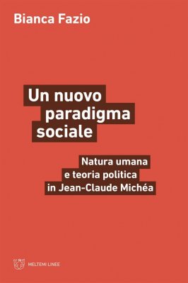 Sul pensiero di Jean-Claude Michéa