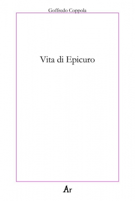 Epicuro e la religione della vita