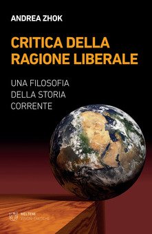 La “Critica della ragione liberale” e l’uscita di sicurezza dalla società liquida