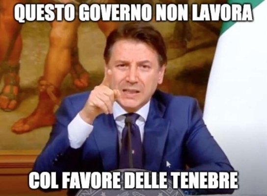 Troppe volte "don Circostanza" Giuseppe Conte ha ribadito di non agire con il favore delle tenebre...