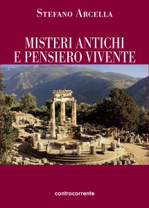 Misteri antichi e pensiero vivente