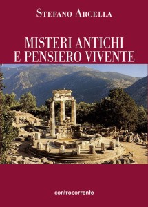 Misteri Antichi e Pensiero Vivente