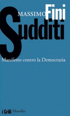 La verità di "Sudditi. Manifesto contro la Democrazia"