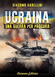 Ucraina, una guerra per procura