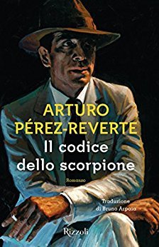 L'antieroe di Pérez-Reverte? Un burattino del franchismo