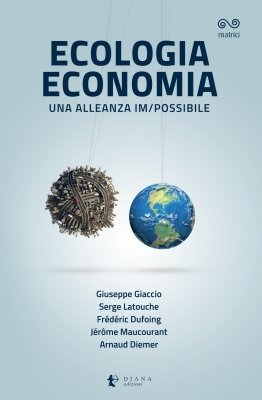 Ecologia ed economia, una alleanza impossibile