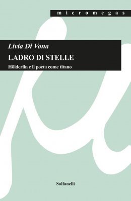 “Già nell’Ignoto”. Dialoghi intorno a Hölderlin