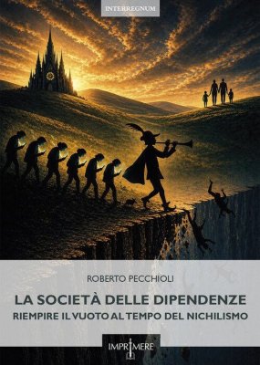 La società delle dipendenze –