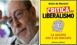 “Critica del liberalismo” di Alain de Benoist: contro il pensiero unico mercatista