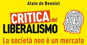 Critica della ideologia liberale (I parte)