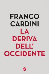 La deriva dell’Occidente