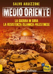 Medio Oriente: geopolitica di un conflitto