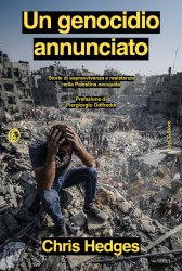 Vi racconto la violenza genocida di Israele