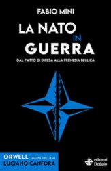 La NATO è ormai un'alleanza di guerra