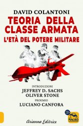“Teoria della classe armata”: sui rapporti di potere e sulle nuove “guerre autodistruttive”
