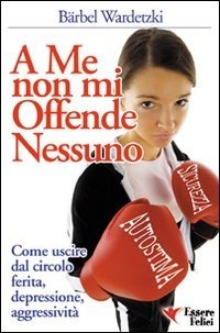 A Me non Mi Offende Nessuno - Libro