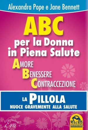 ABC per la donna in piena salute USATO - Libro