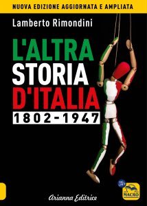 L'Altra Storia d'Italia 1802-1947 - Volume 1