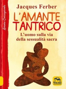 Amante Tantrico USATO - Libro