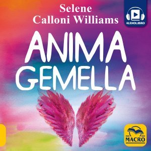 Anima Gemella - Audiolibro