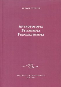 Antroposofia Psicosofia Pneumatosofia - Libro