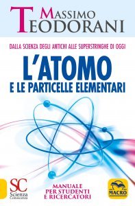 L'Atomo e le Particelle Elementari - Libro