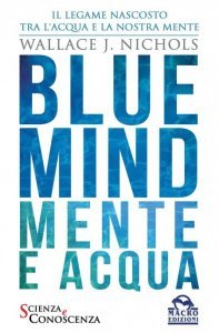 Blue Mind - Mente e Acqua