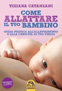 Come Allattare il tuo Bambino