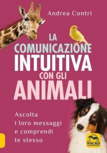 Comunicazione Intuitiva con gli Animali  USATO - Libro
