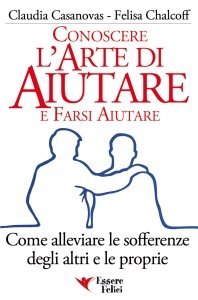 Conoscere l'Arte di Aiutare e Farsi Aiutare - Libro