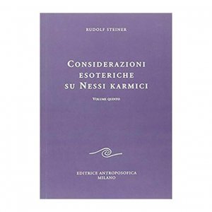 Considerazioni Esoteriche su Nessi Karmici - Vol. Quinto - Libro