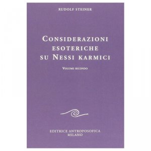 Considerazioni Esoteriche su Nessi Karmici - Vol. Secondo - Libro