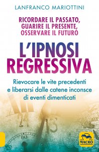 L'Ipnosi Regressiva