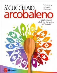 Il Cucchiaio Arcobaleno - Libro