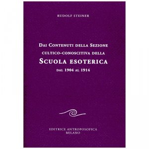 Dai contenuti della Sezione Cultico-Conoscitiva della Scuola Esoterica - Libro