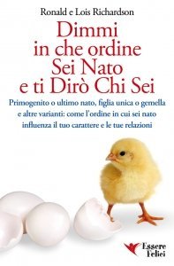 Dimmi in che Ordine sei Nato e ti Dirò chi Sei - Libro