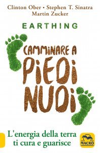 Earthing - Camminare a Piedi Nudi - Libro