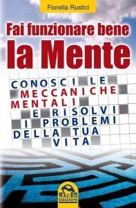 Fai Funzionare Bene La Mente - Ebook