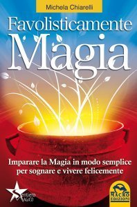 Favolisticamente Magia - Ebook