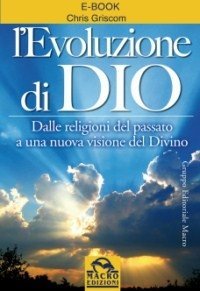 L'Evoluzione di Dio - Ebook