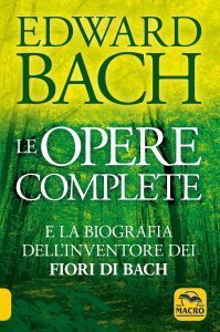 Edward Bach Le Opere Complete USATO - Libro