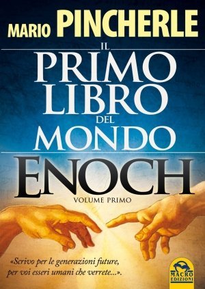 Il primo libro del mondo: Enoch volume primo (2013) - Libro