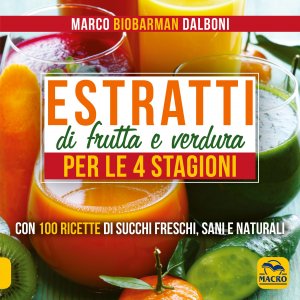 Estratti di Frutta e Verdura per le 4 Stagioni USATO