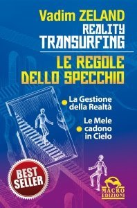 Le Regole dello Specchio - Reality Transurfing