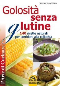 Golosità senza Glutine - Ebook