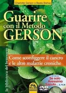 Guarire con il metodo Gerson - Ebook