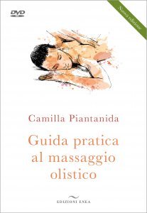 Guida pratica al massaggio Olistico + DVD - Libro