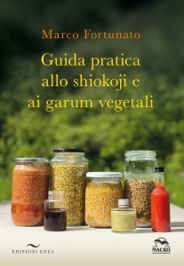 Guida Pratica allo Shiokoji e ai Garum Vegetali - Libro