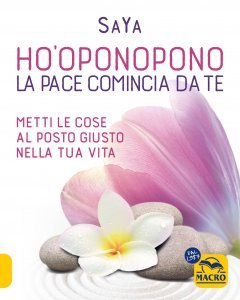 Ho'oponopono - La pace comincia da te - Libro