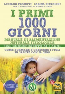 I Primi 1000 Giorni - Ebook